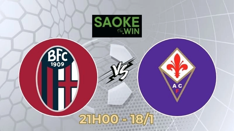 Soi Kèo Bologna vs Fiorentina